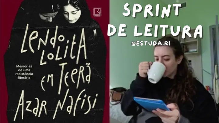 [acesso antecipado] - sprint de leitura | Lendo Lolita em Teerã
