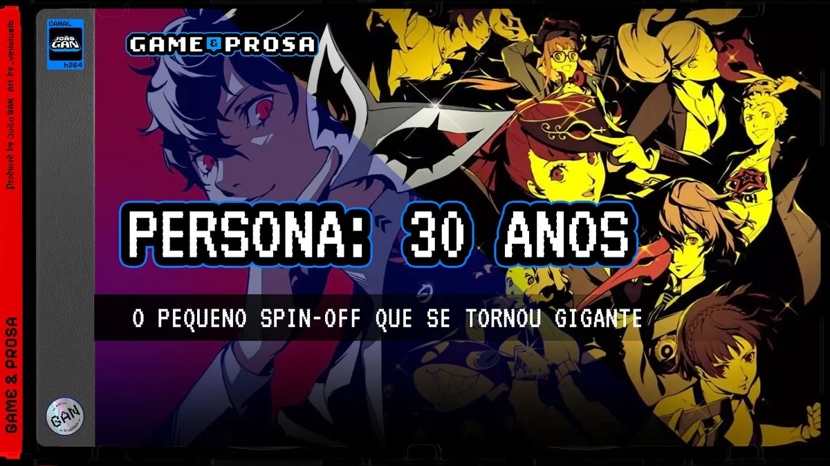 30 anos de PERSONAAAA no Game & Prosa!