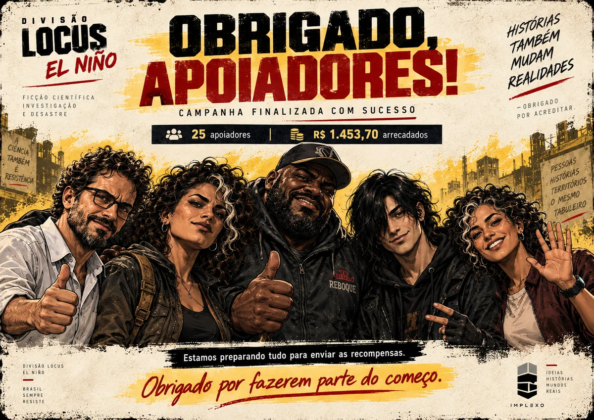 Campanha encerrada. Muito obrigado!