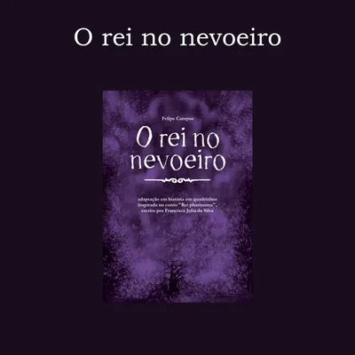 Exemplar da HQ "O rei no nevoeiro"