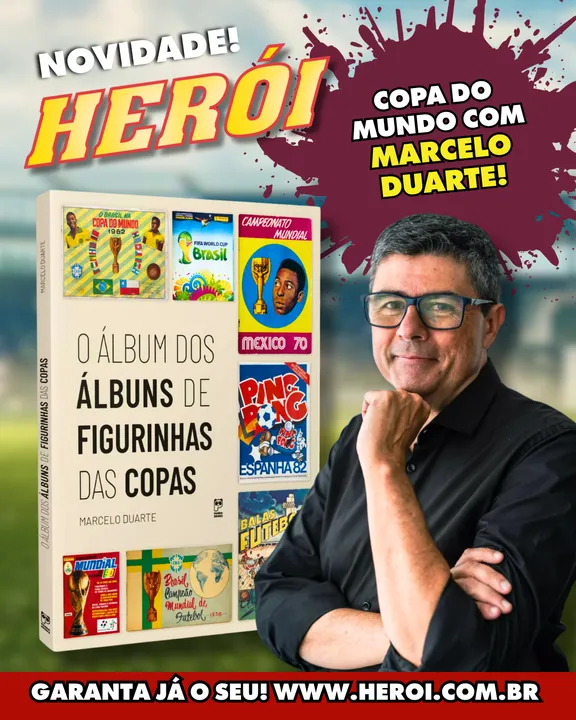 NOVIDADE: O ÁLBUM DOS ÁLBUNS DE FIGURINHAS DAS COPAS, POR MARCELO DUARTE!