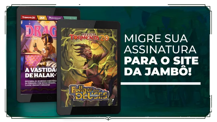 Migre sua assinatura da Dragão Brasil para o site da Jambô!